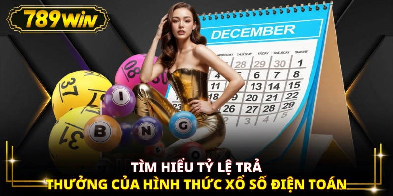 Tìm hiểu tỷ lệ trả thưởng của hình thức xổ số điện toán